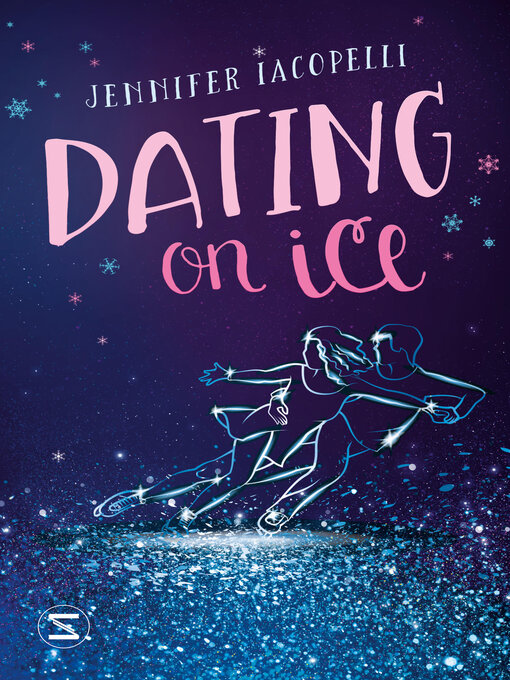 Titeldetails für Dating On Ice nach Jennifer Iacopelli - Verfügbar